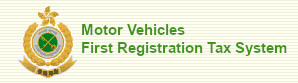 Motor Vehicles First Registration Tax System